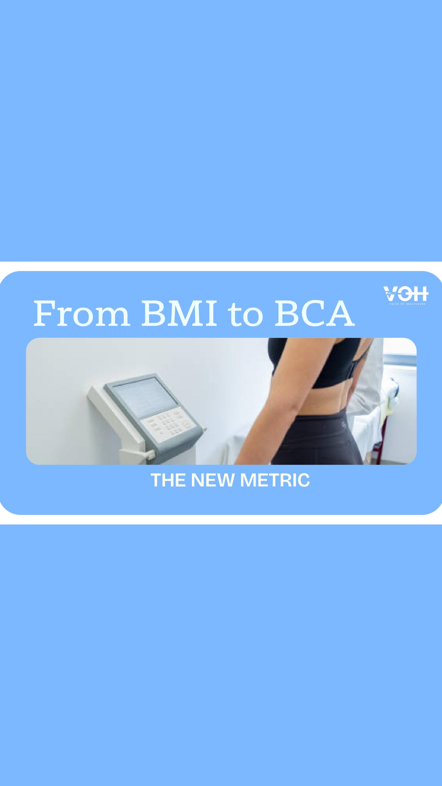 From BMI to BCA: Why Body Composition Is Becoming the New Wellness Currency