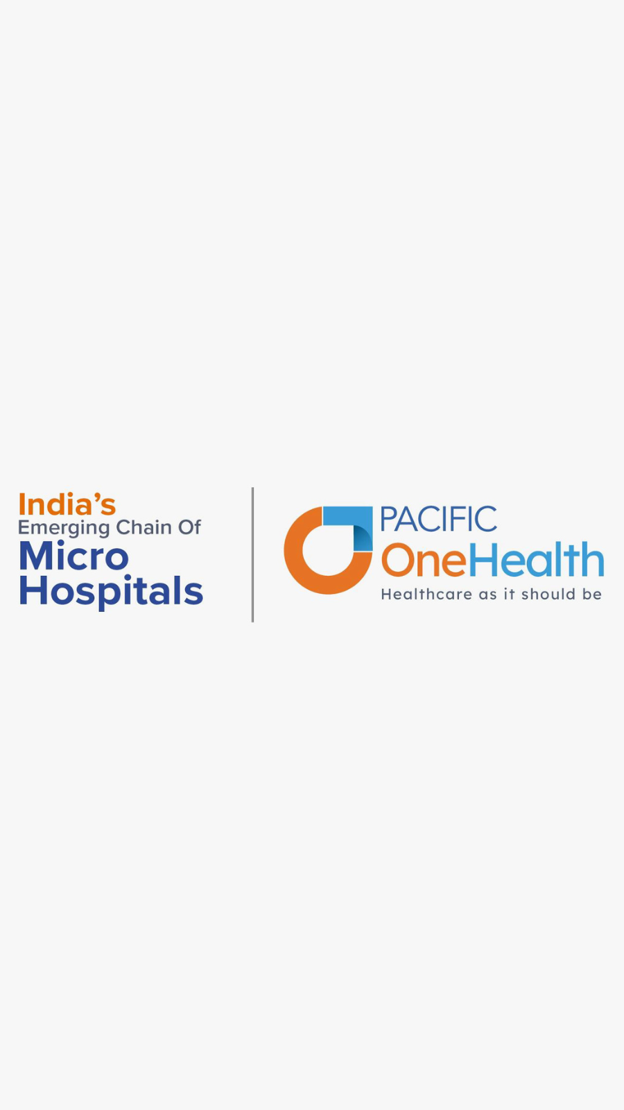 Pacific OneHealth Commits ₹300 Crore to Build Largest Micro-Hospital Chain in North India